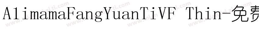 A1imamaFangYuanTiVF Thin字体转换